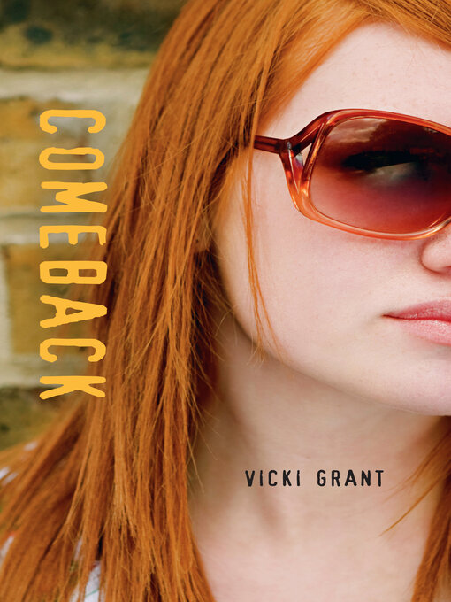 Title details for Comeback by Vicki Grant - Wait list